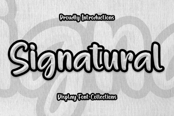 Evaluating Signatural: A Bold and Expressive Display Font