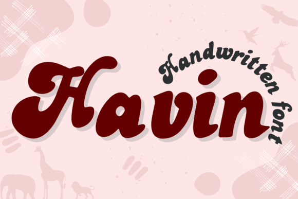 Havin: The Fun Handwritten Font for Creative Projects