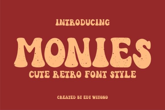 Monies: The Retro Groovy Font for Vibrant Designs