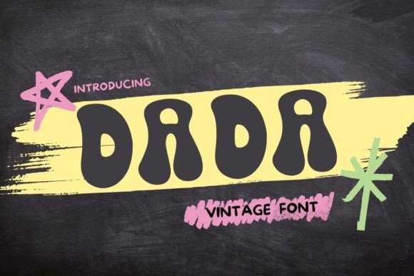 Unleashing Retro Energy: Why Dada Is the Display Font Your Next Project Needs