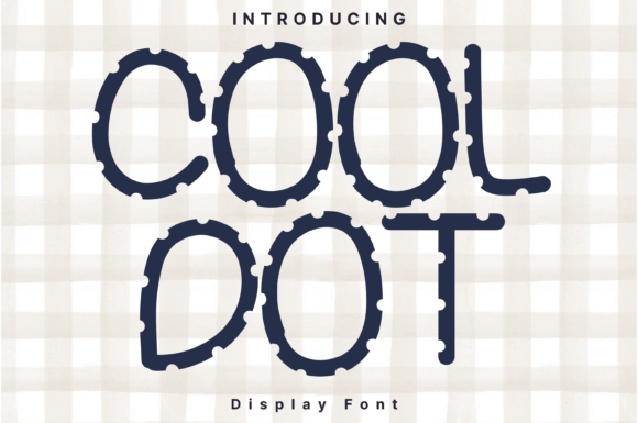 Why Cool Dot Is the Handwritten Display Font Your Creative Projects Need